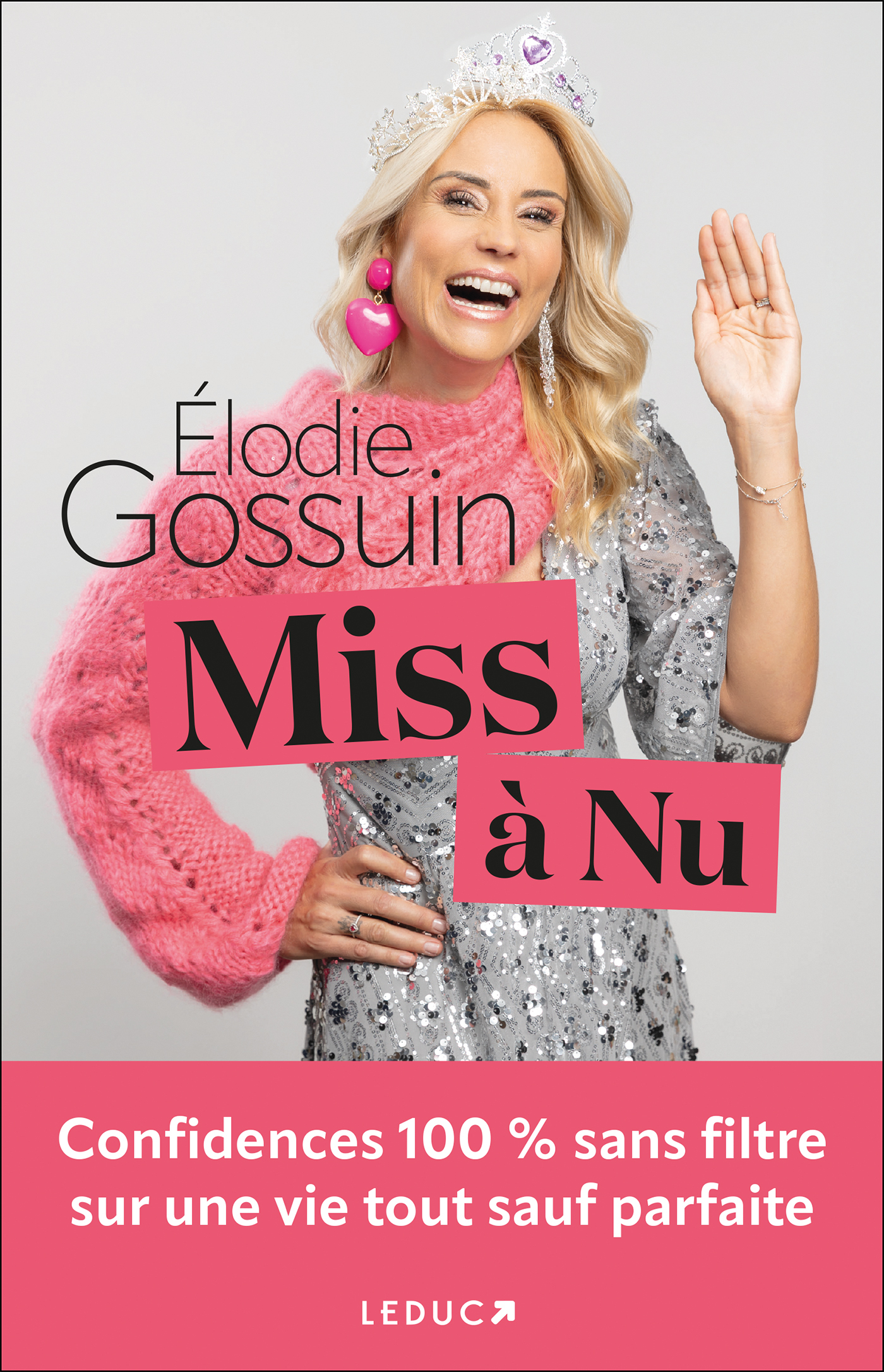 Miss à nu - Confidences 100% sans filtre sur une vie tout sauf parfaite