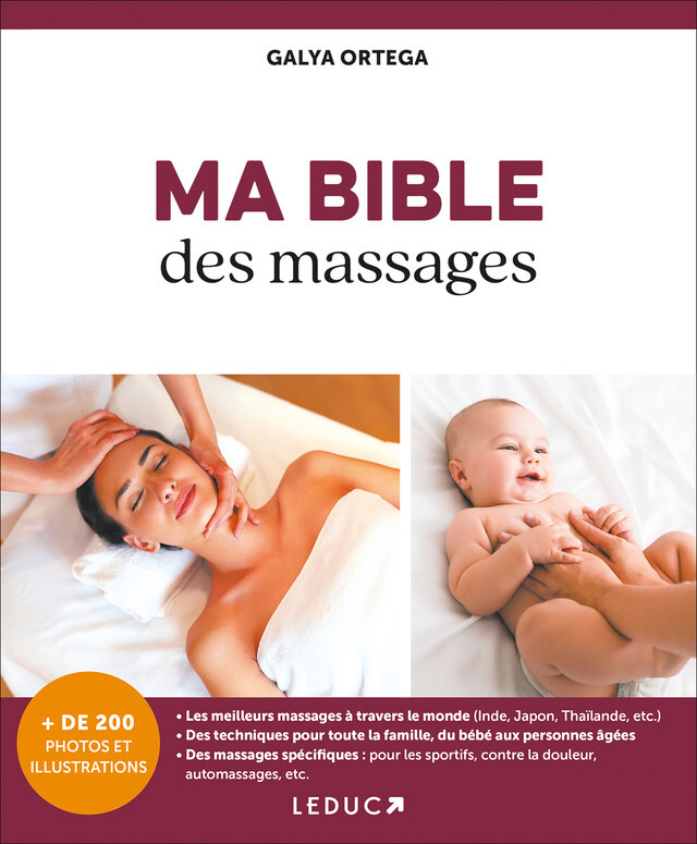 Ma bible des massages - Plus de 200 photos et illustrations