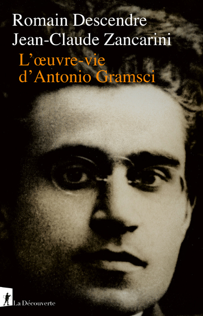 L´OEUVRE-VIE D´ANTONIO GRAMSCI