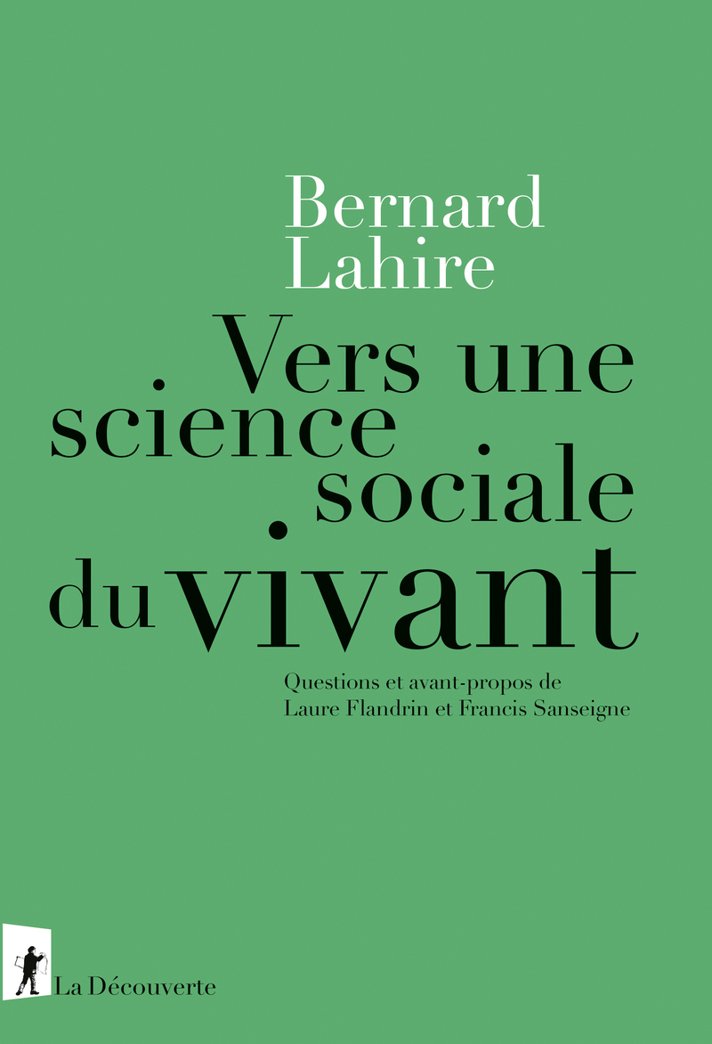VERS UNE SCIENCE SOCIALE DU VIVANT - QUESTIONS ET AVANT-PROPOS DE LAURE FLANDRIN ET FRANCIS SANSEIGN