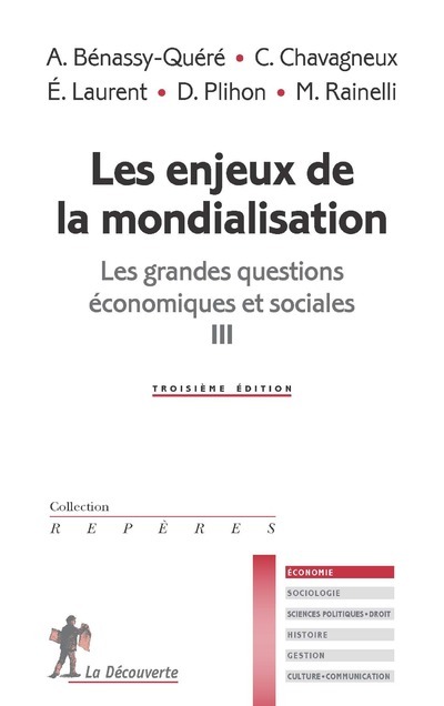 ENJEUX DE LA MONDIALISATION - LES GRANDES QUESTIONS ECONOMIQUES ET SOCIALES III