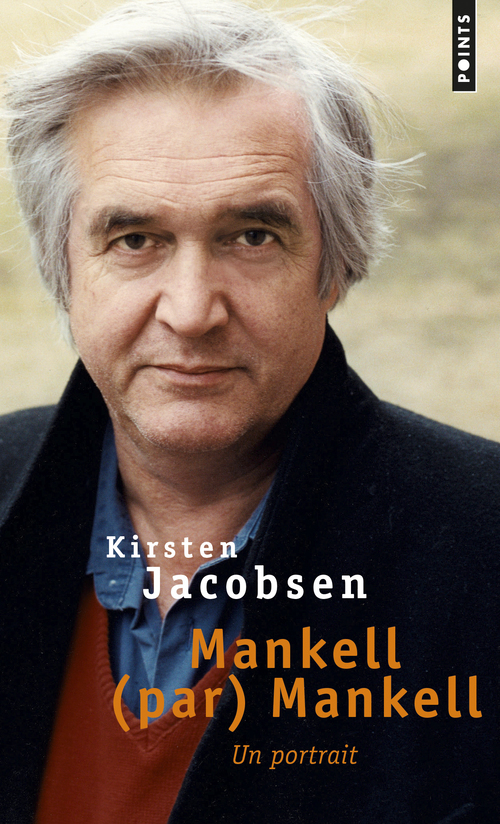 Mankell (par) Mankell - Un portrait