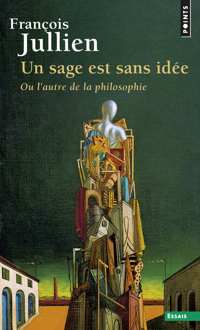 SAGE EST SANS IDEE. OU L´AUTRE DE LA PHILOSOPHIE