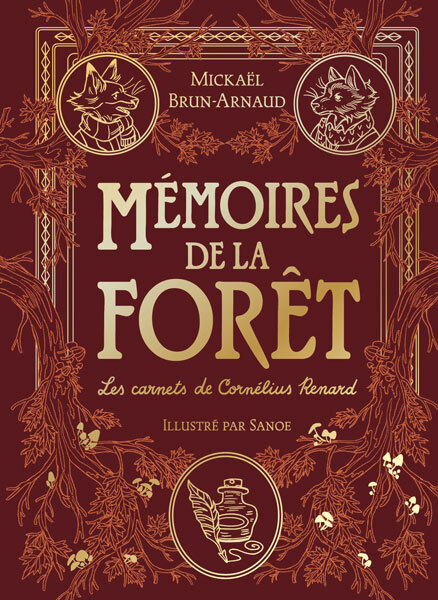 MEMOIRES DE LA FORET - TOME 2 - LES CARNETS DE CORNELIUS RENARD - EDITION PRESTIGE