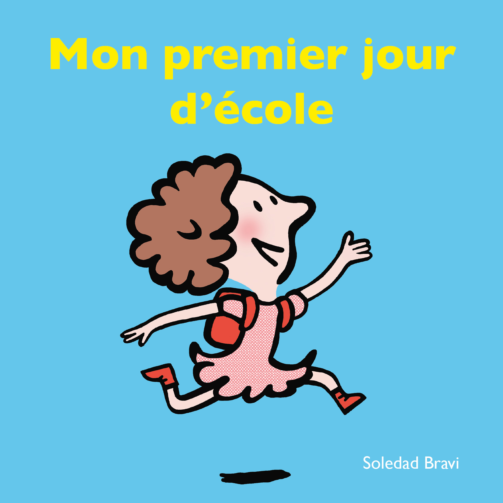 MON PREMIER JOUR D´ECOLE