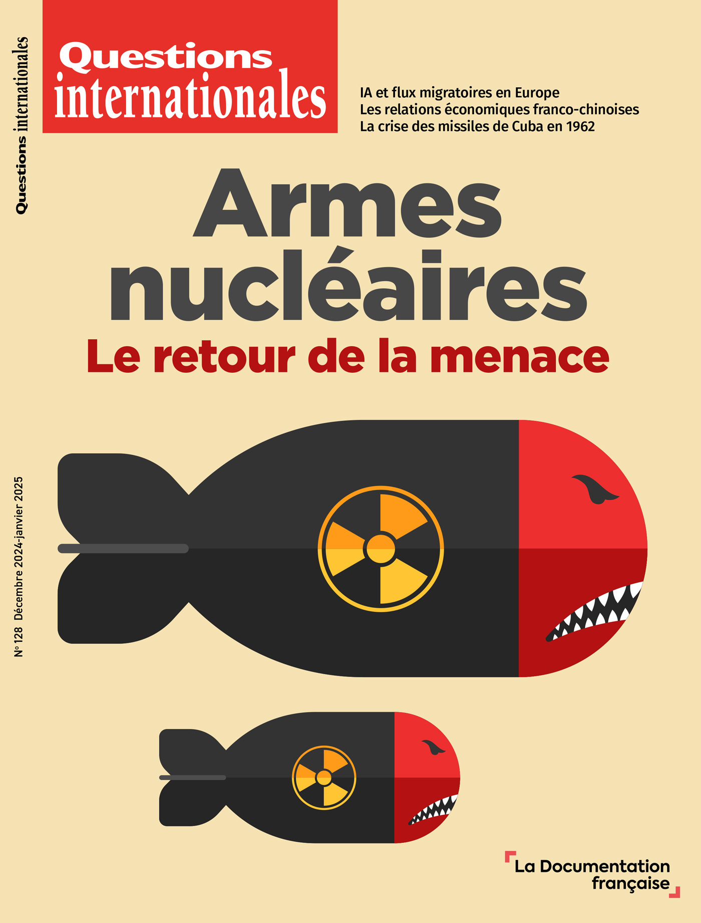 Armes nucléaires : le retour de la menace - n°128