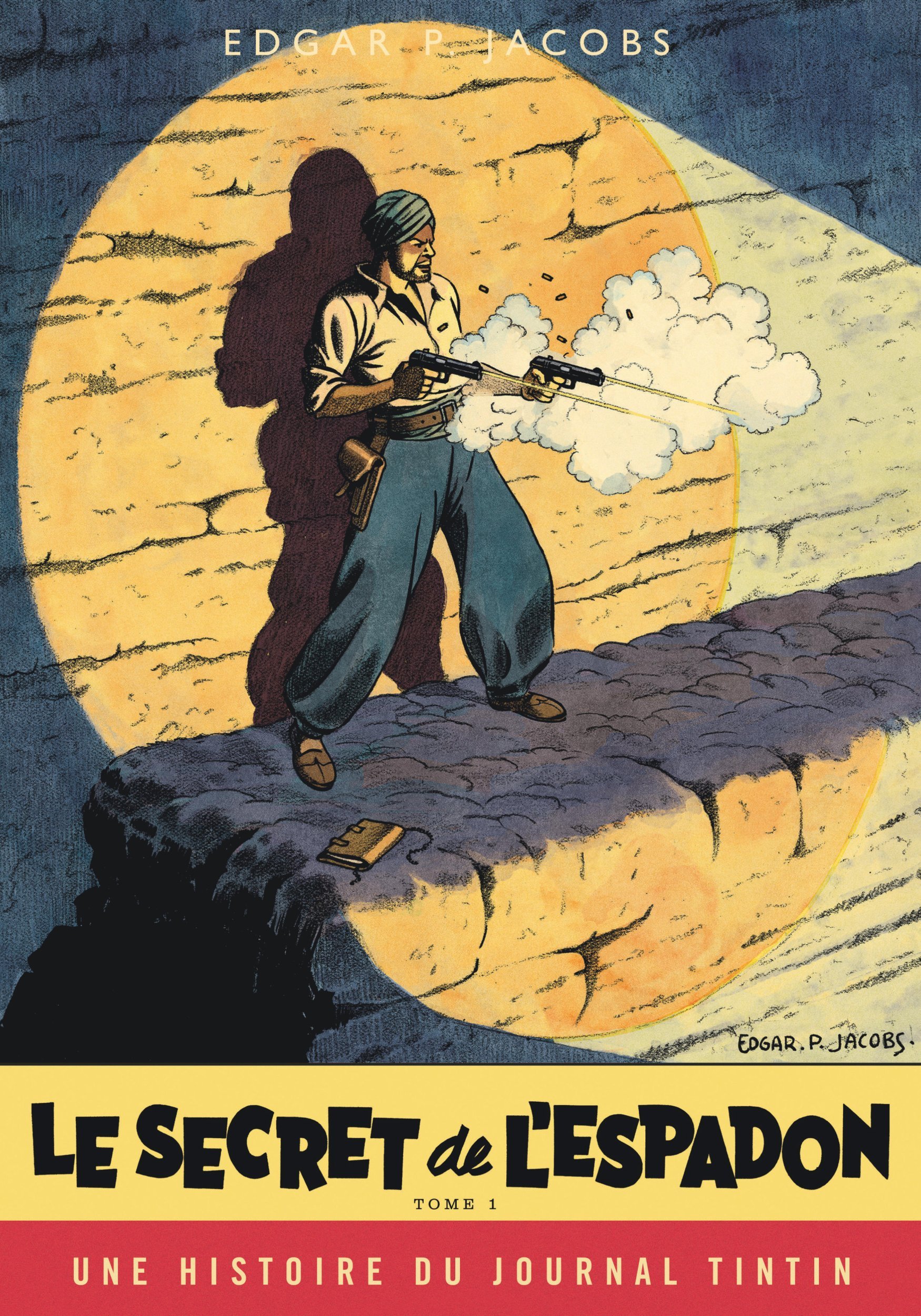 BLAKE & MORTIMER - LE SECRET DE L´ESPADON - TOME 1 / EDITION SPECIALE (JOURNAL TINTIN)