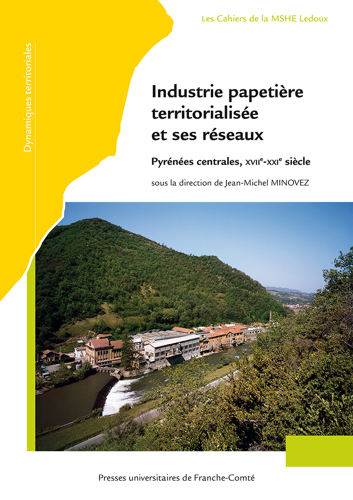 Industrie papetière territorialisée et ses réseaux