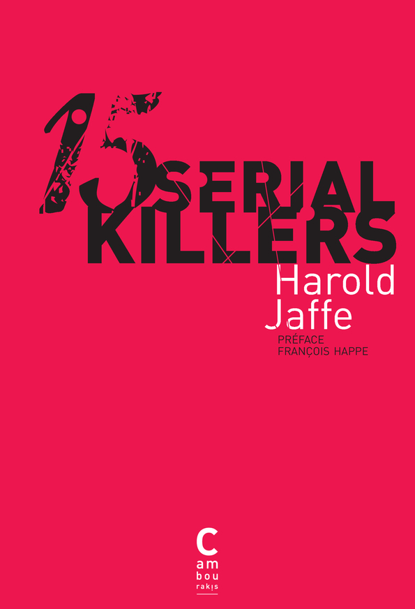 Quinze Serial Killers