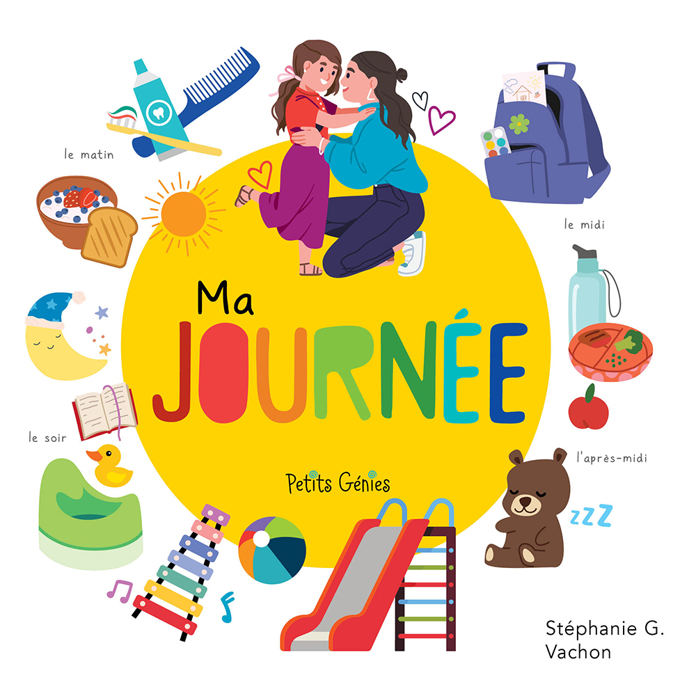 MA JOURNEE - LE MATIN, LE MIDI, L´APRES-MIDI, LE SOIR