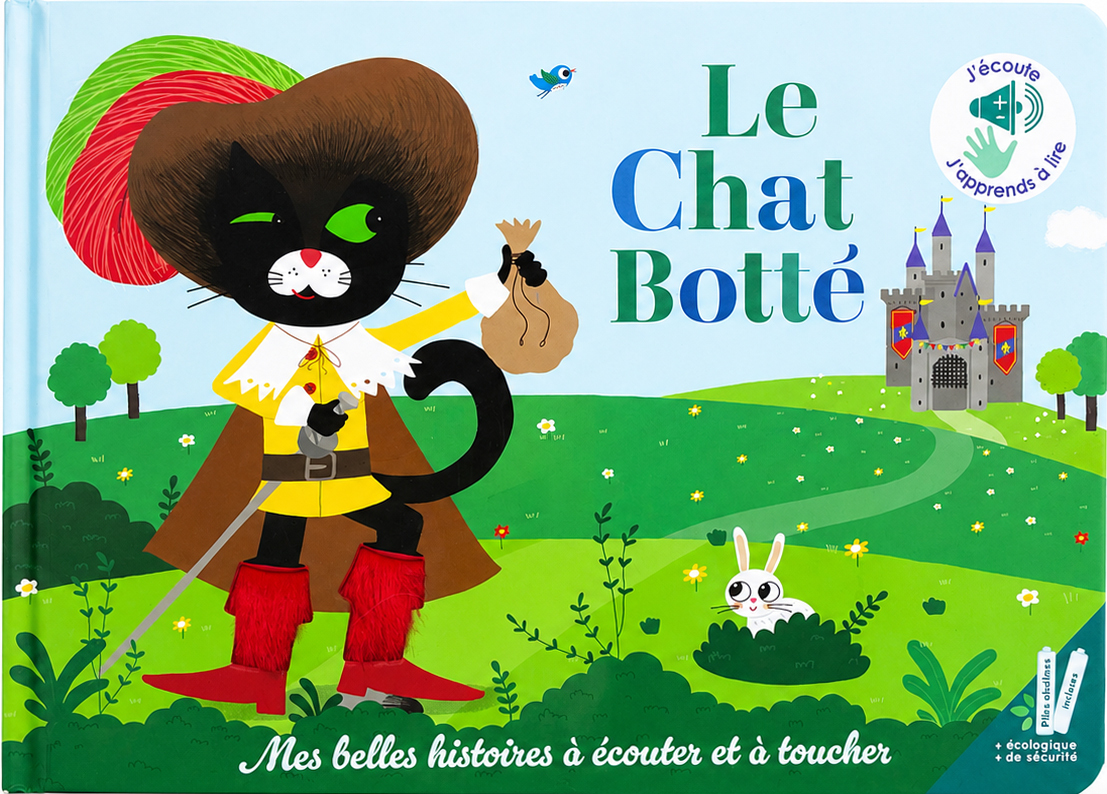 LE CHAT BOTTE - MES BELLES HISTOIRES A ECOUTER ET A TOUCHER