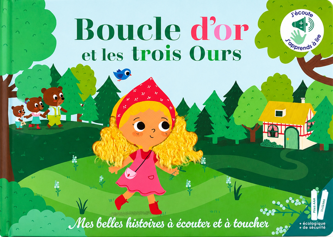 BOUCLE D´OR ET LES TROIS OURS - MES BELLES HISTOIRES A ECOUTER ET A TOUCHER