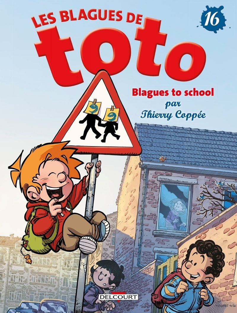 Les Blagues de Toto T16 - Blagues to school !