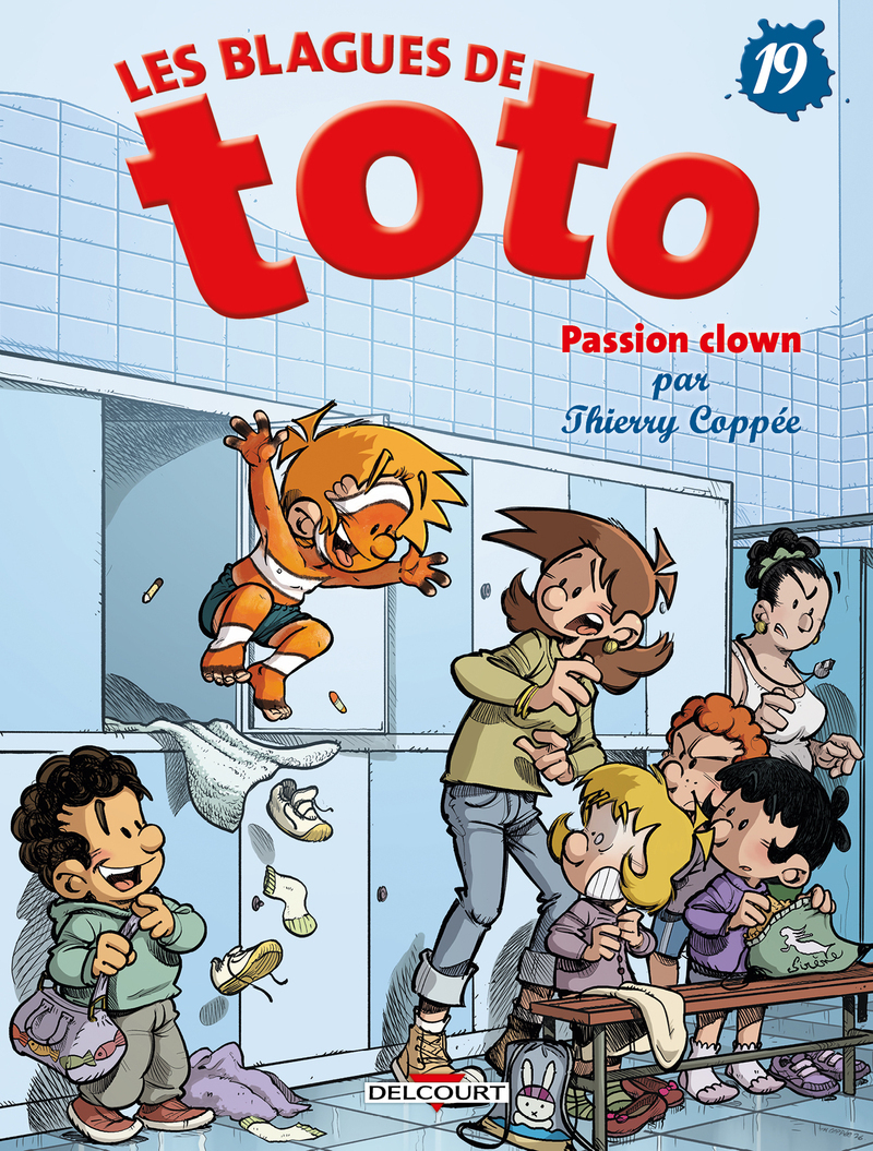 Les Blagues de Toto T19 - Passion Clown