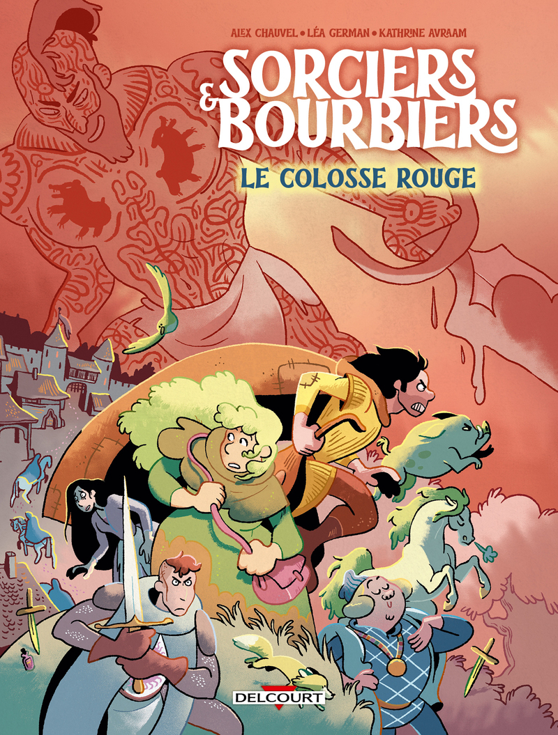 Sorciers et Bourbiers - Le Colosse Rouge