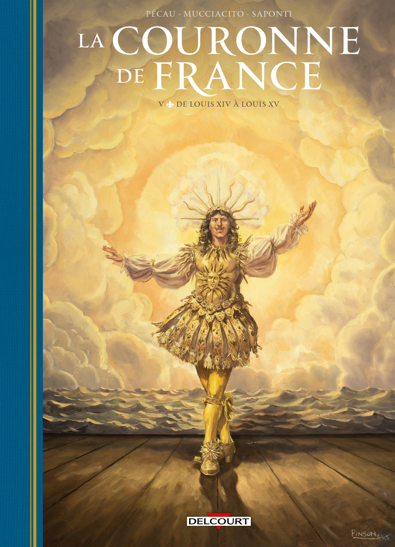La Couronne de France T05 - De Louis XIV à Louis XV