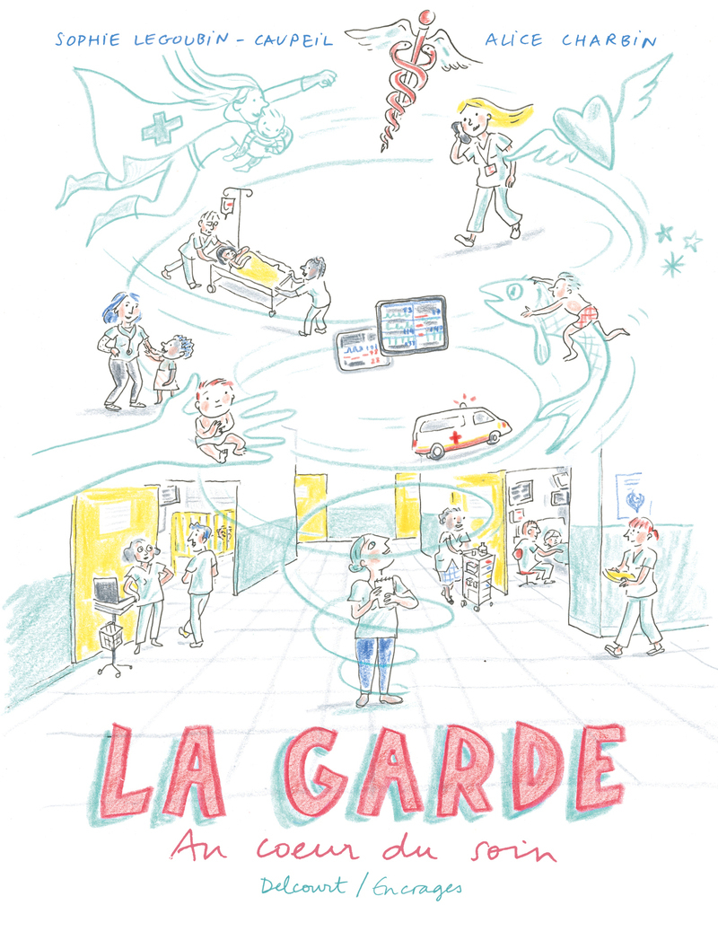 La Garde - Au coeur du soin