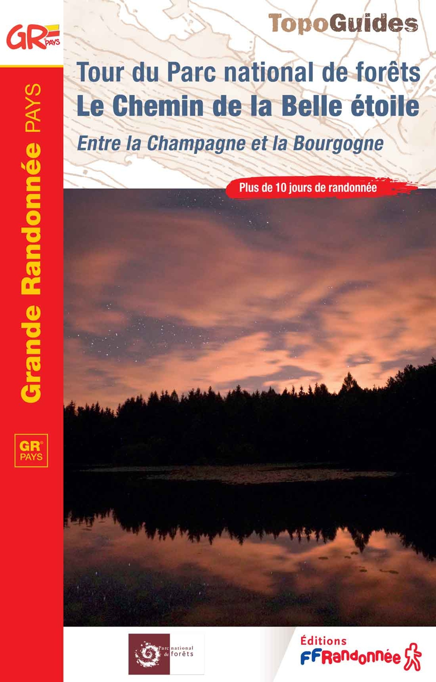 Tour du Parc national de forêts - Le chemin de la belle étoile