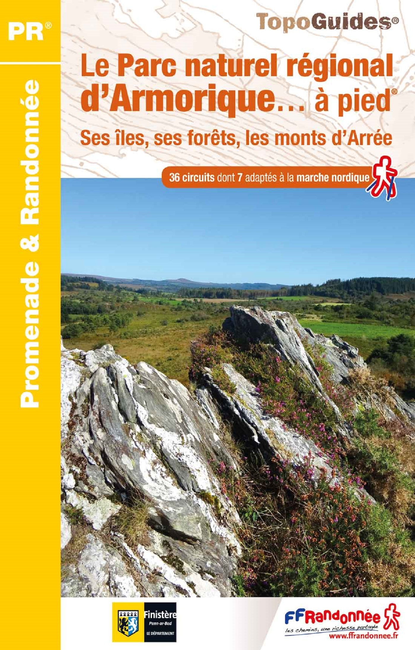 Le PNR d'Armorique à pied - Ses îles, ses forêts, les monts d'Arrée