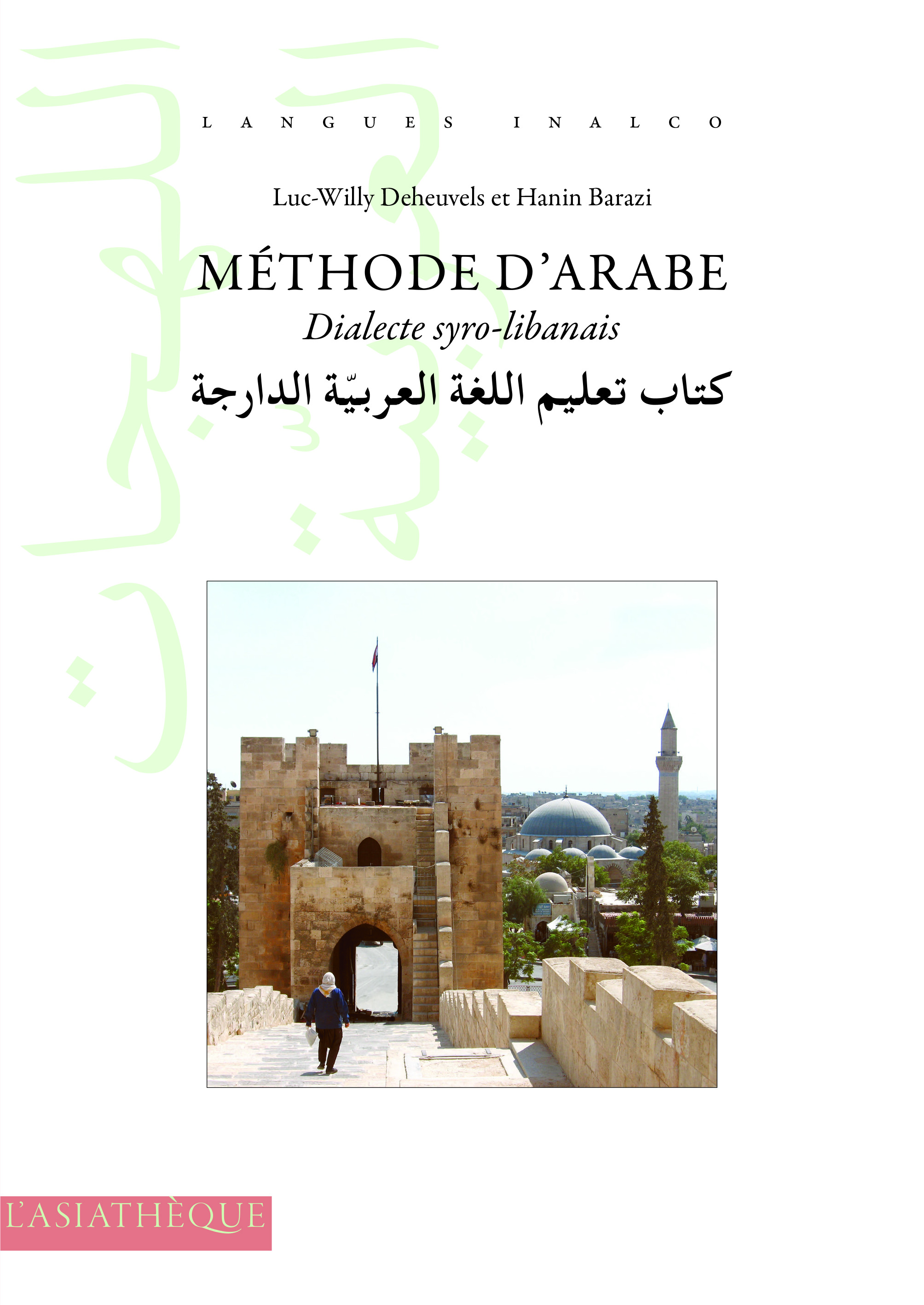 METHODE D´ARABE - DIALECTE SYRO-LIBANAIS