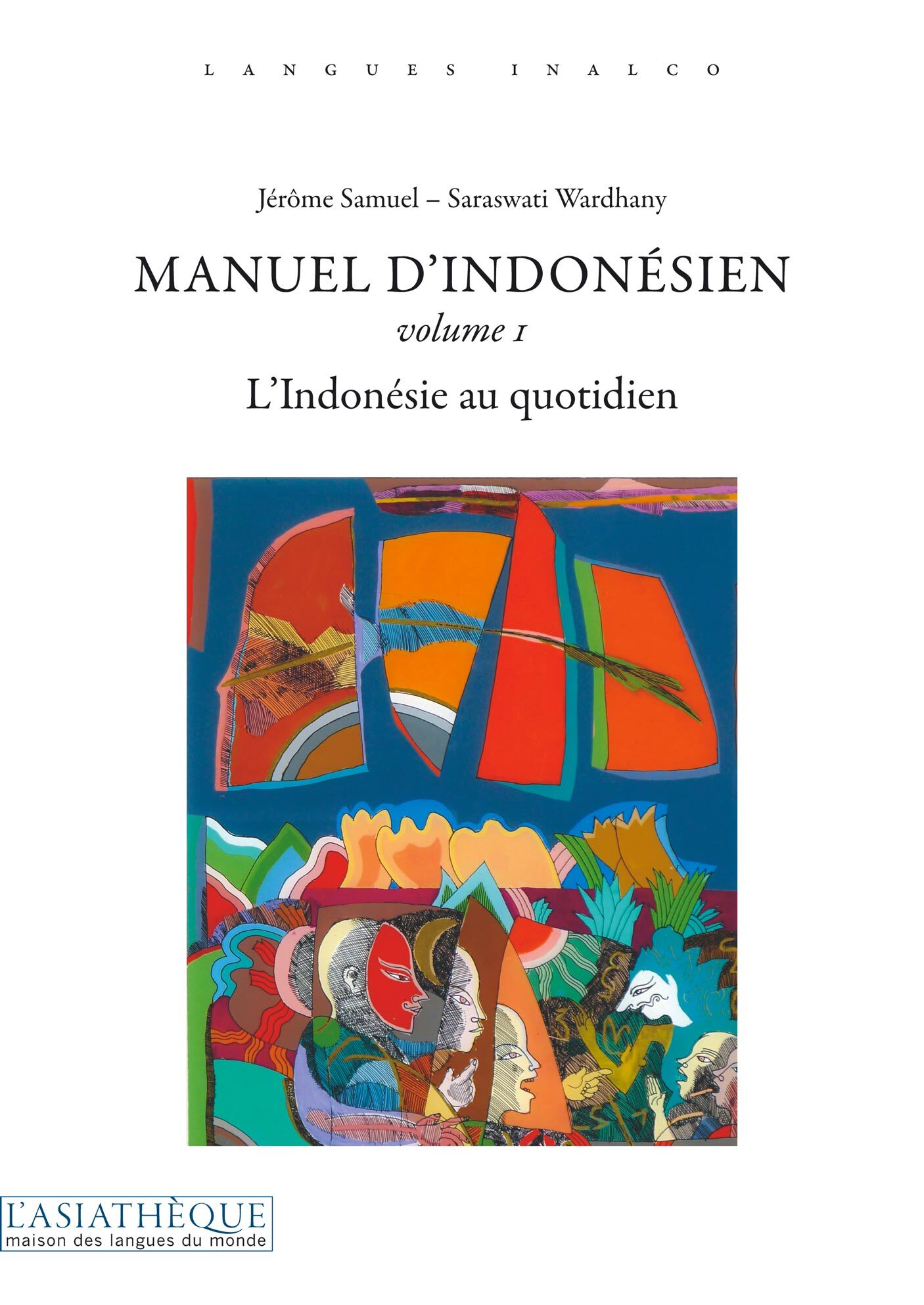 MANUEL D´INDONESIEN V1 + ENREGISTREMENT A TELECHARGER GRATUITEMENT (2ED) - L´INDONESIEN AU QUOTIDIEN