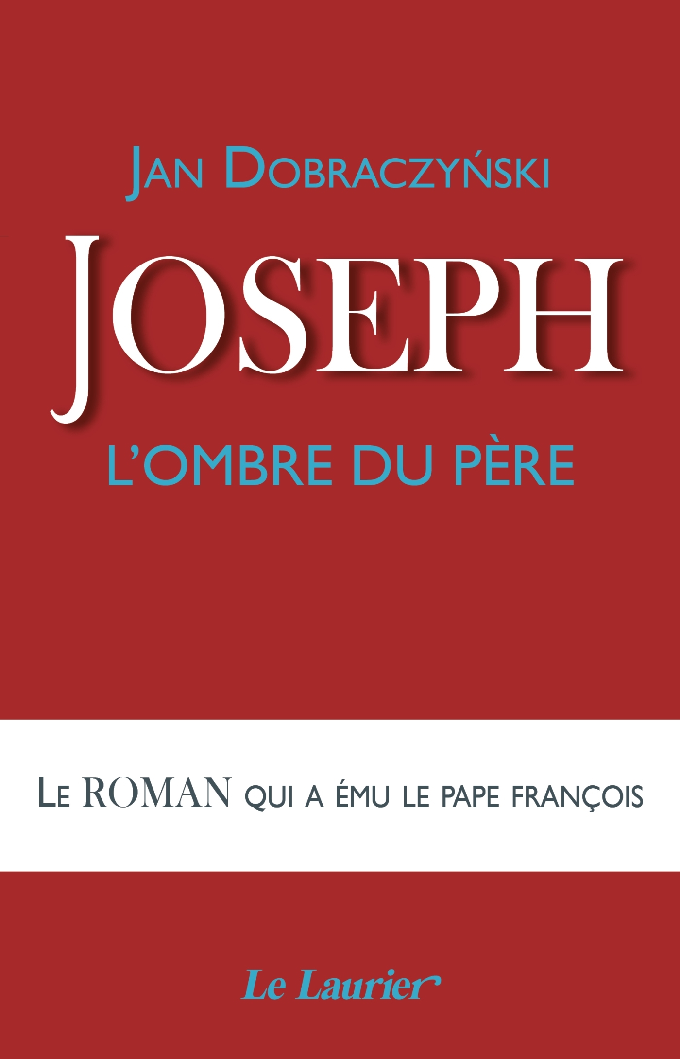 Joseph, l'ombre du Père