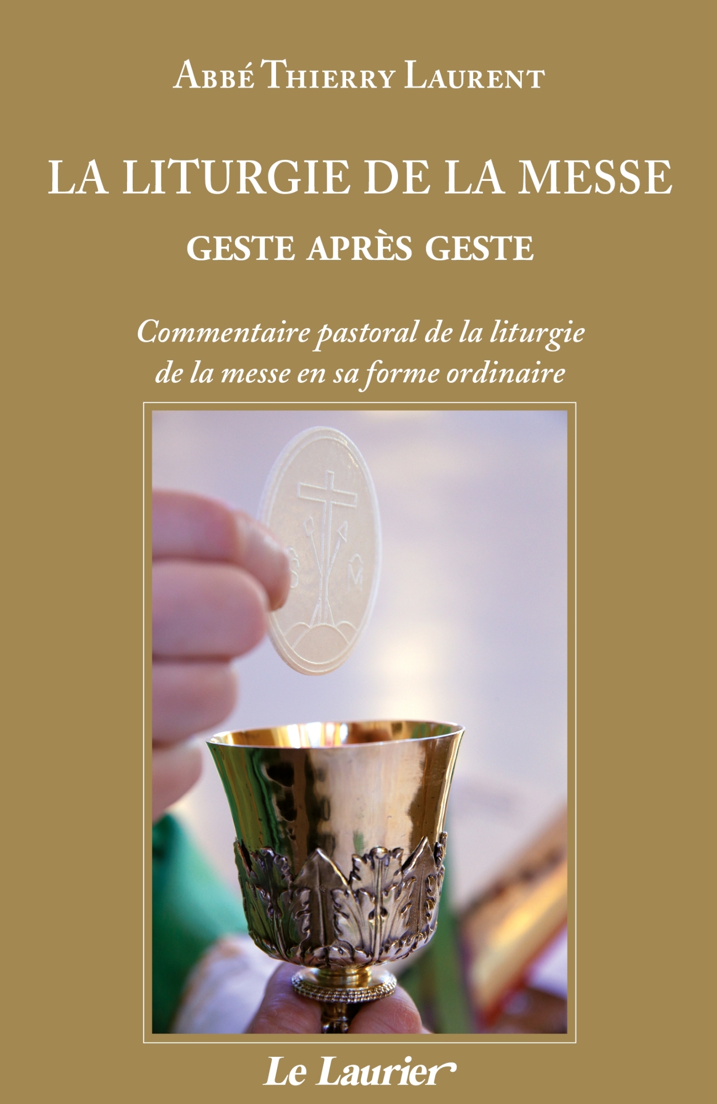 Commentaire pastoral de la liturgie de la messe en sa forme ordinaire