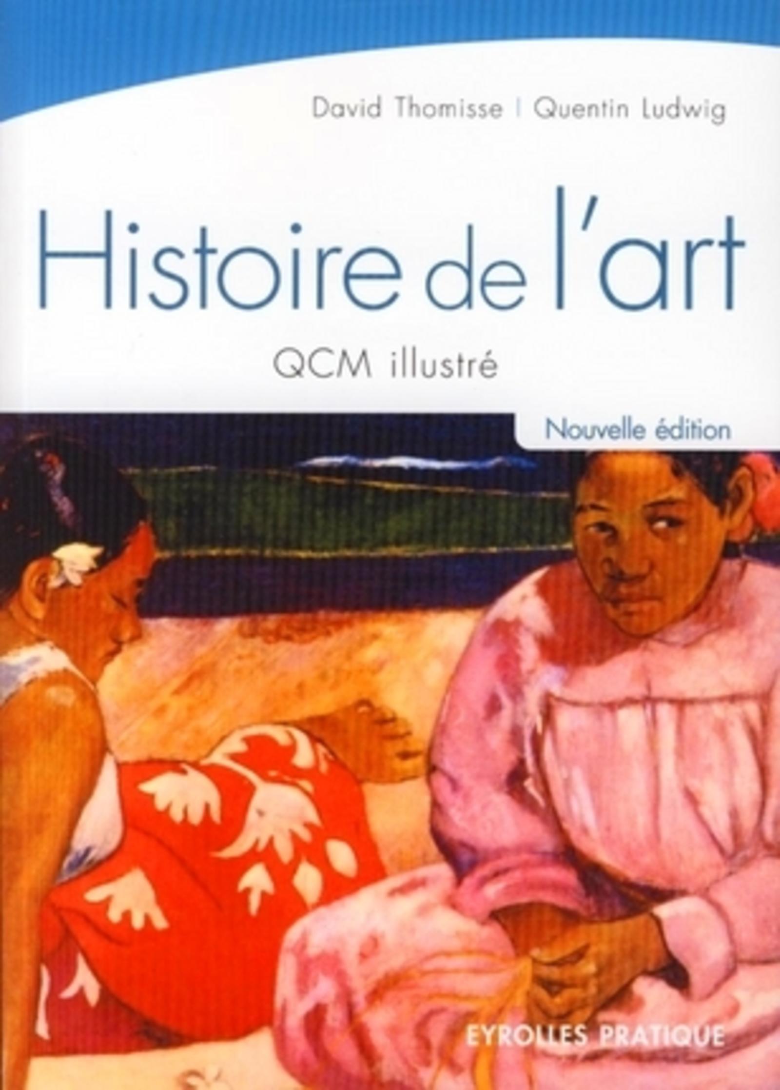 Histoire de l'art - QCM illustré - Coll. Eyrolles Pratique