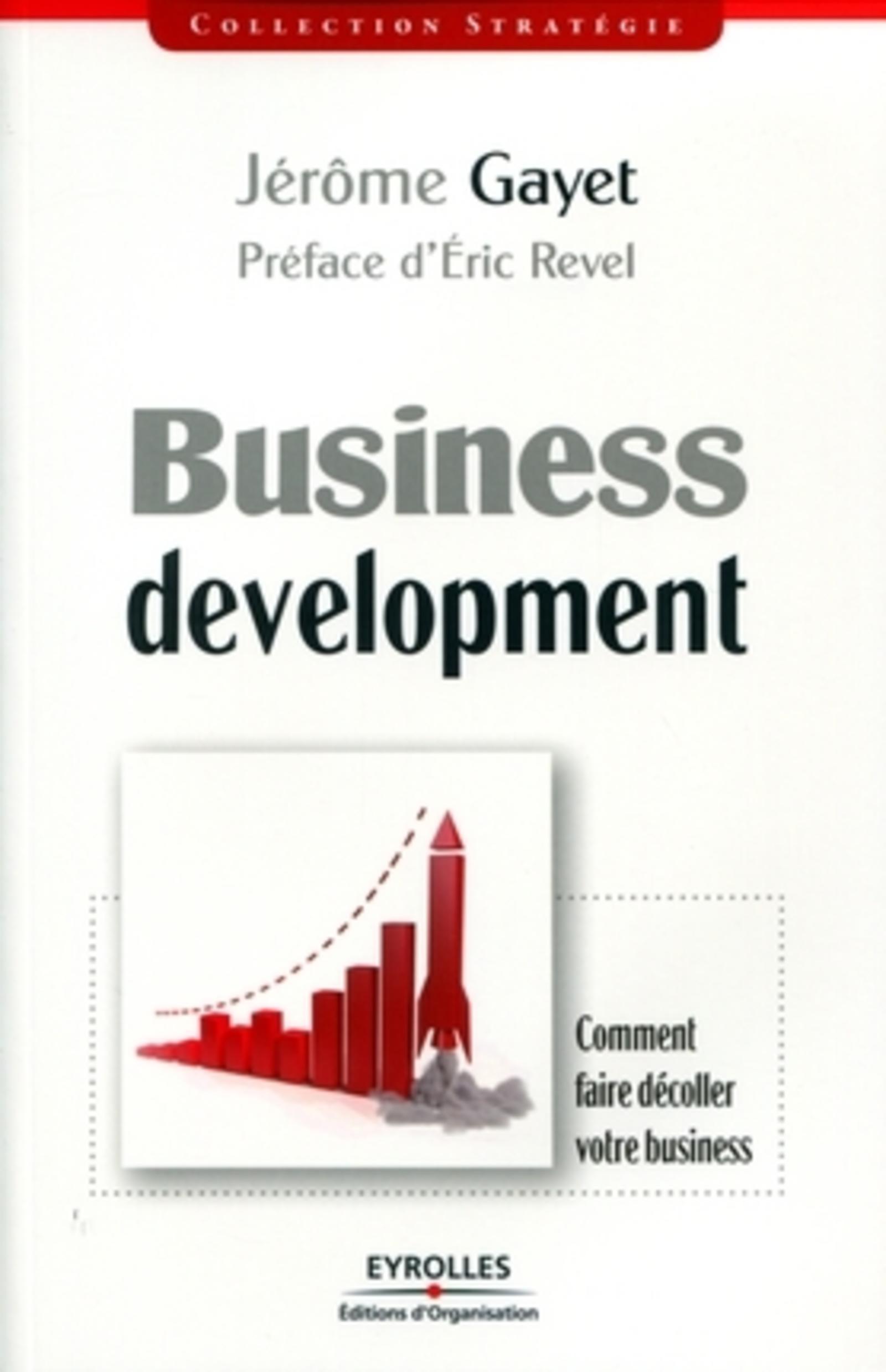 Business development - Comment faire décoller votre business.