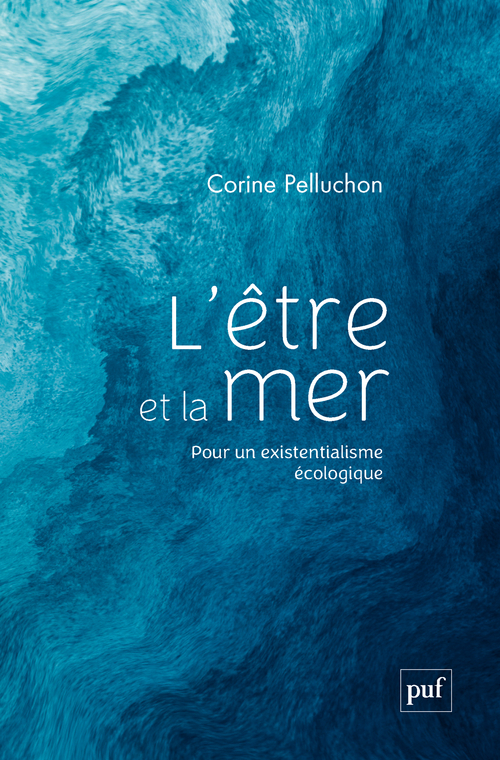 L'être et la mer - Pour un existentialisme écologique