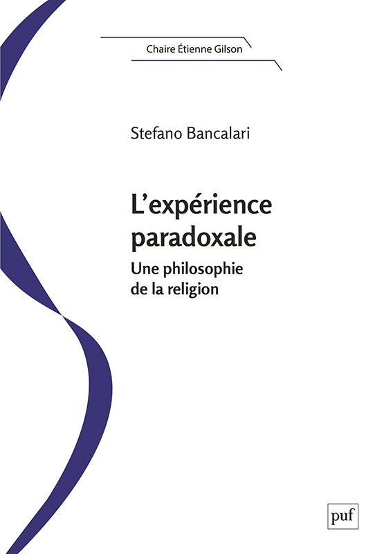 L’expérience paradoxale - Une philosophie de la religion