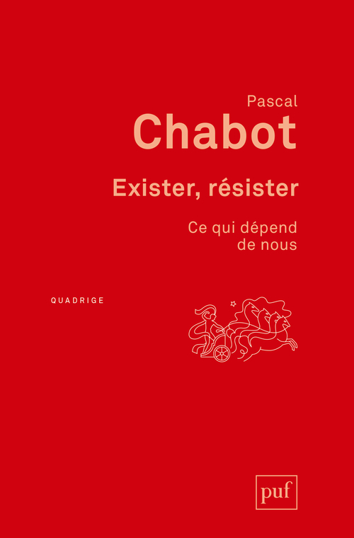 Exister, résister - Ce qui dépend de nous