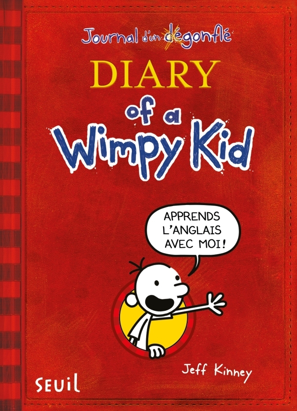 Diary of a Wimpy Kid - Edition en anglais annotée du Journal d'un Dégonflé