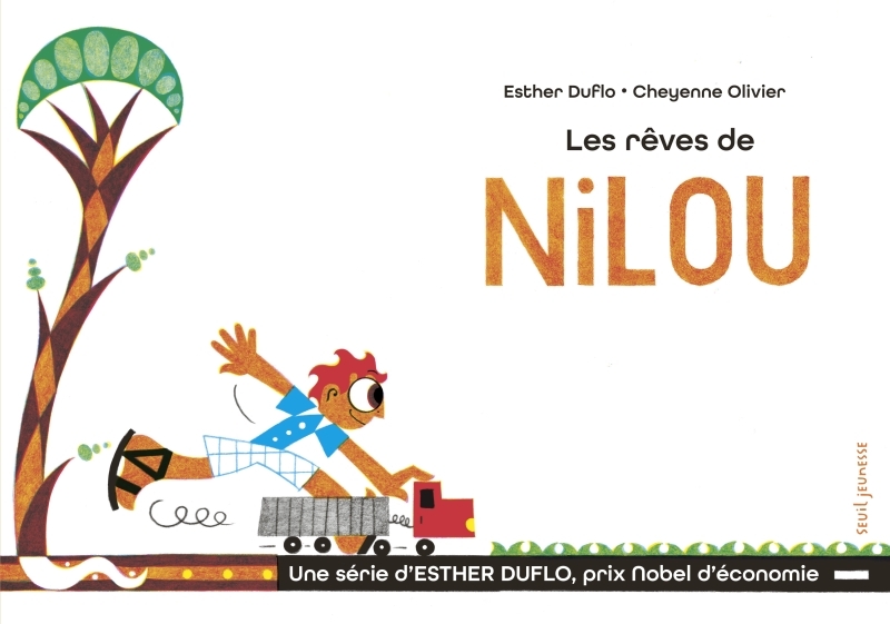 Les Rêves de Nilou - La pauvreté expliquée par Esther Duflo