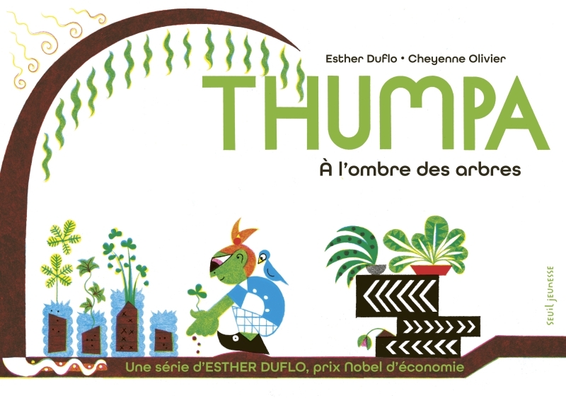 Thumpa À l'ombre des arbres - La pauvreté expliquée par Esther Duflo
