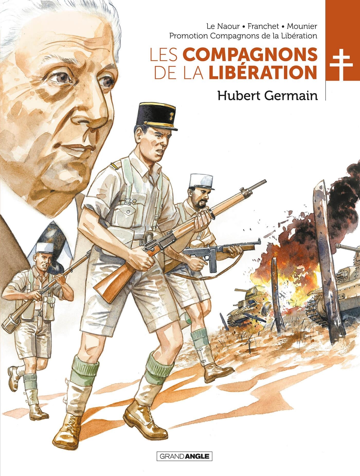 Les Compagnons de la Libération : Hubert Germain - histoire complète