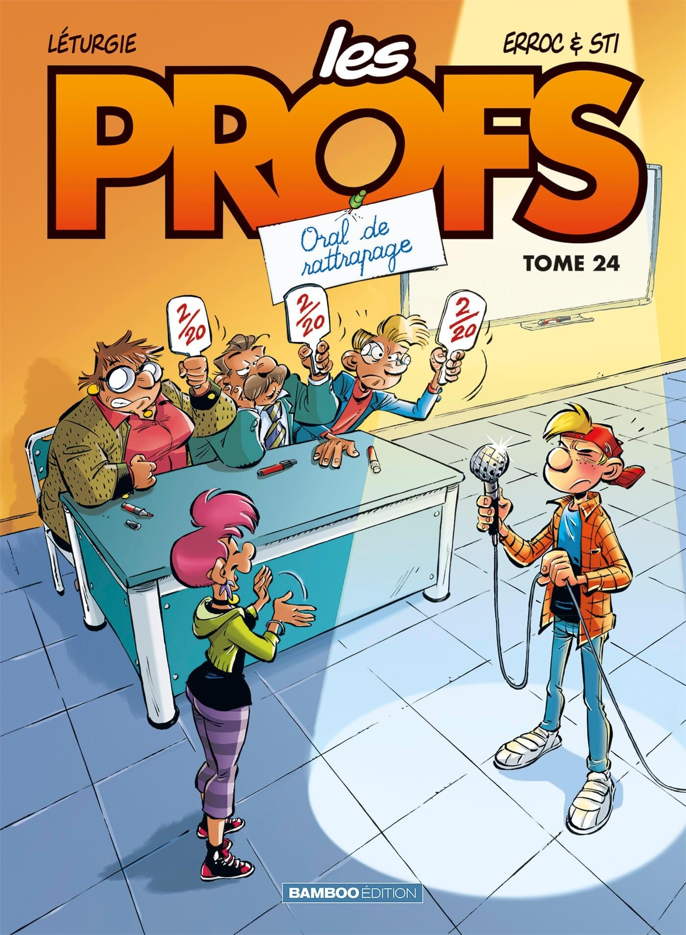 Les Profs - tome 24 - Oral de rattrapage