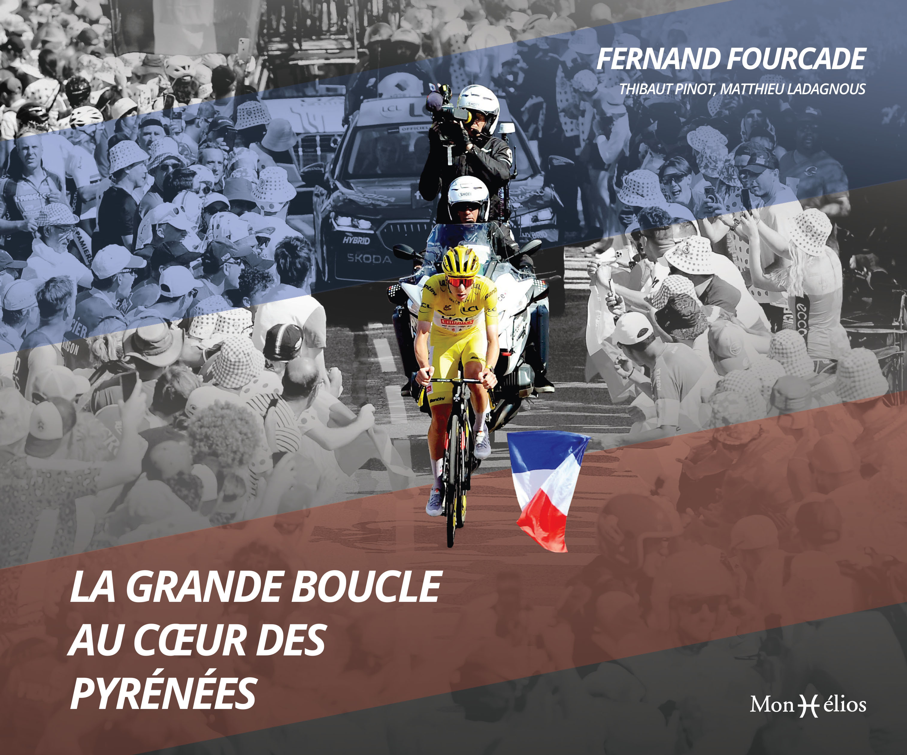 La Grande Boucle au cœur des Pyrénées