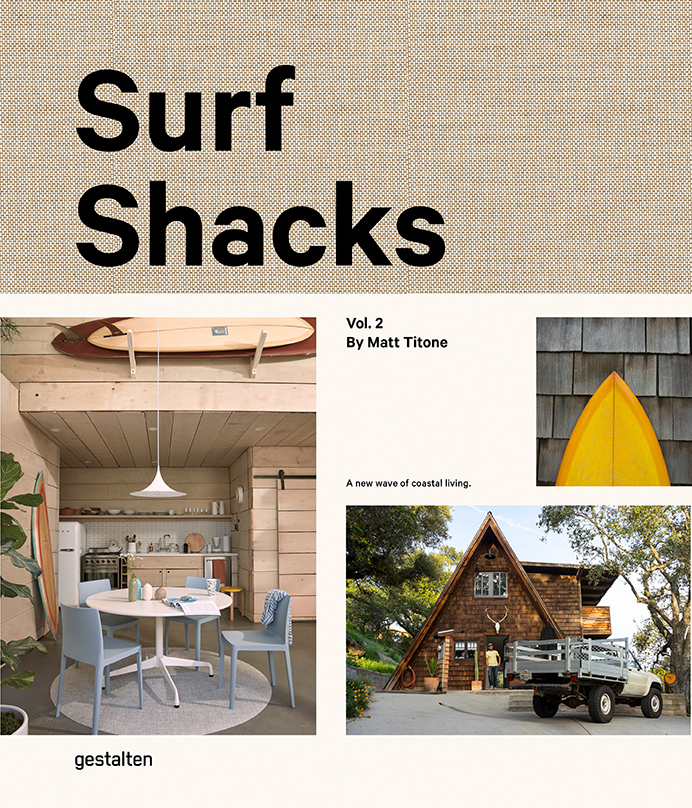 SURF SHACKS VOL 2 - THE NEW WAVE OF COASTAL LIVING