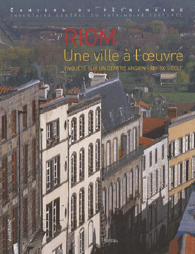 RIOM, UNE VILLE A L´OEUVRE N 86