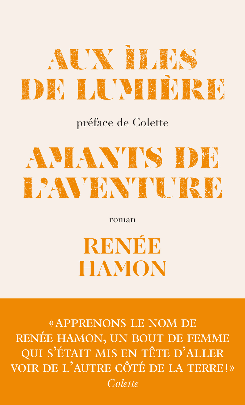 AUX ILES DE LUMIERE - SUIVI DE AMANTS DE L´AVENTURE