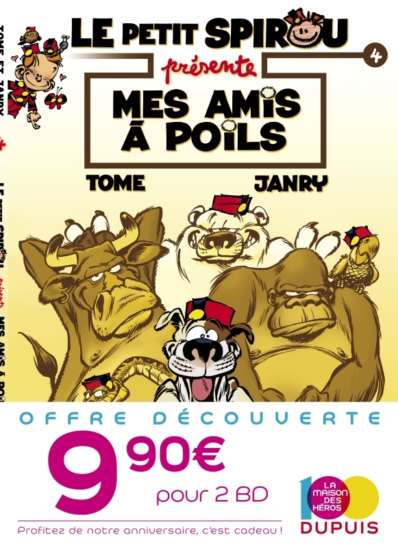 PETIT SPIROU PRESENTE... - BIPACK T7 + T4 (OFFERT)