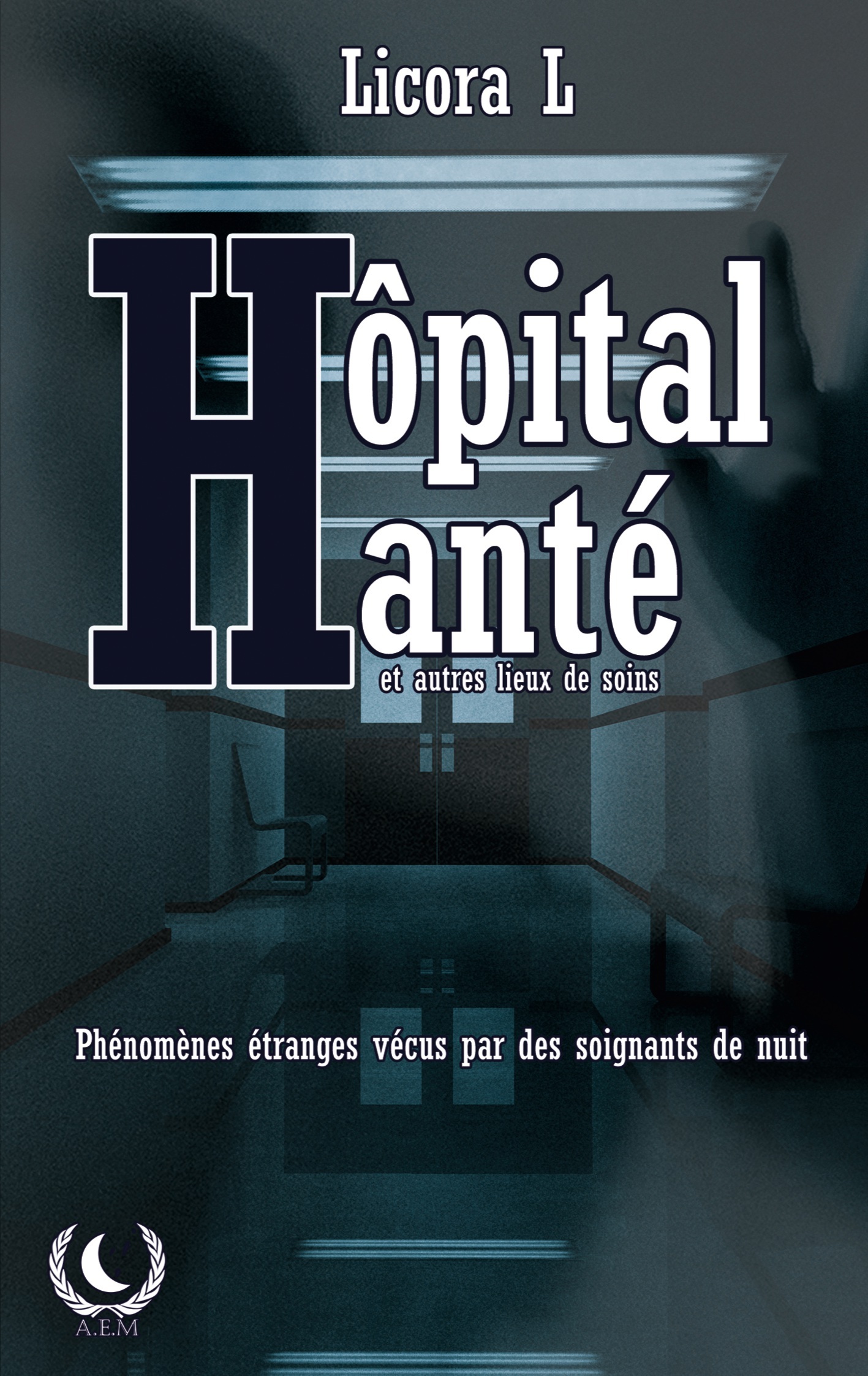 Hôpital Hanté - Phénomènes paranormaux vécus par des soignants de nuit