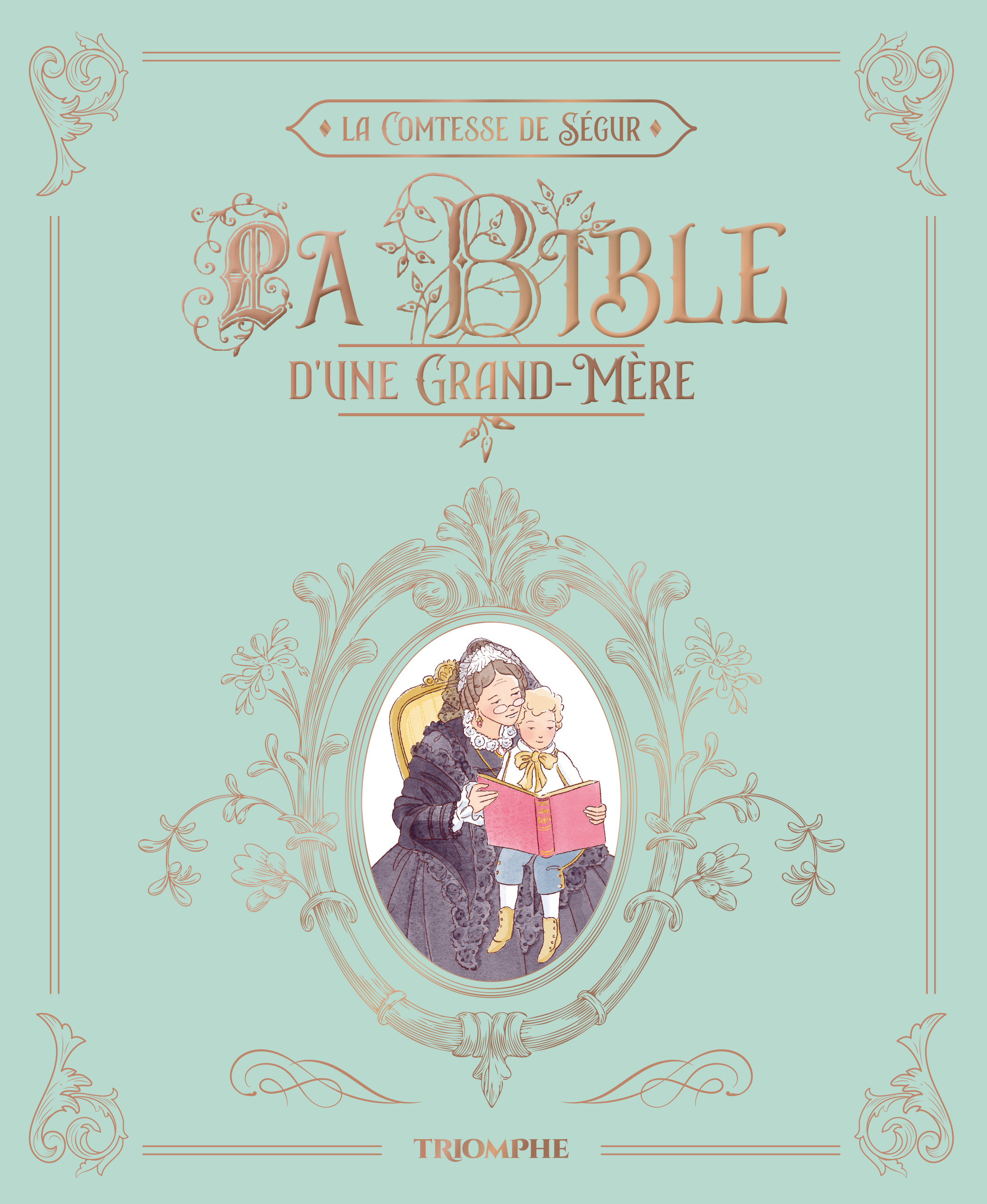 COMTESSE DE SEGUR - LA BIBLE D´UNE GRAND-MERE