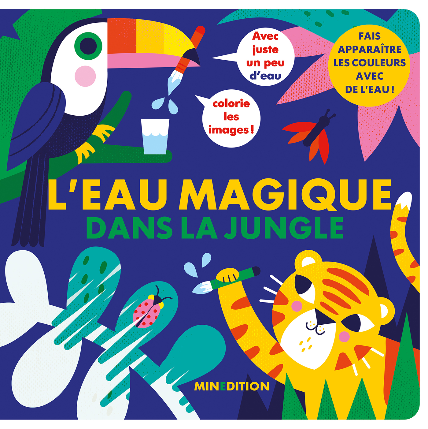 L´EAU MAGIQUE - DANS LA JUNGLE
