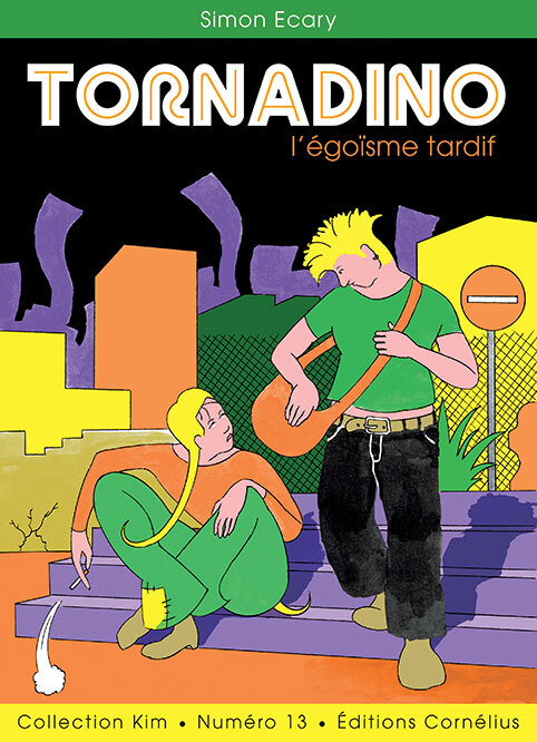 Tornadino - L’égoïsme tardif