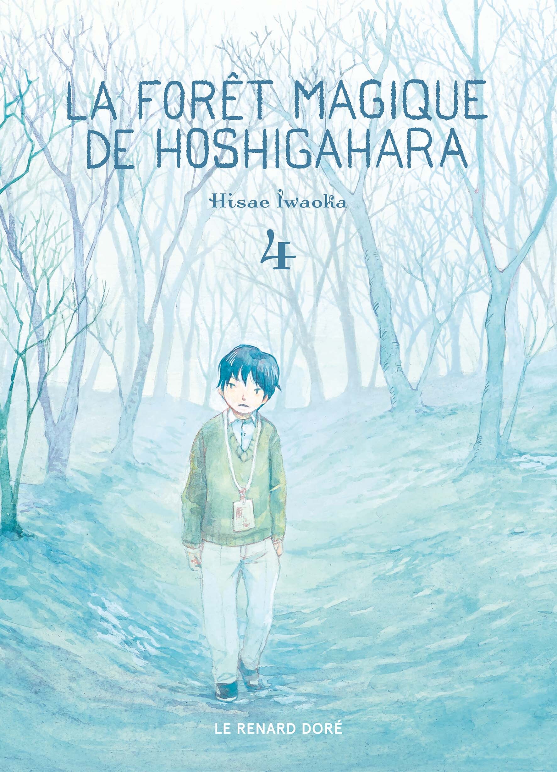 FORET MAGIQUE DE HOSHIGAHARA T4