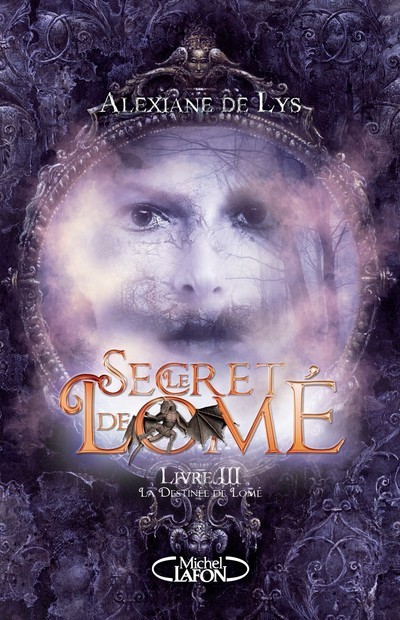 Le Secret de Lomé - livre III La destinée de Lomé