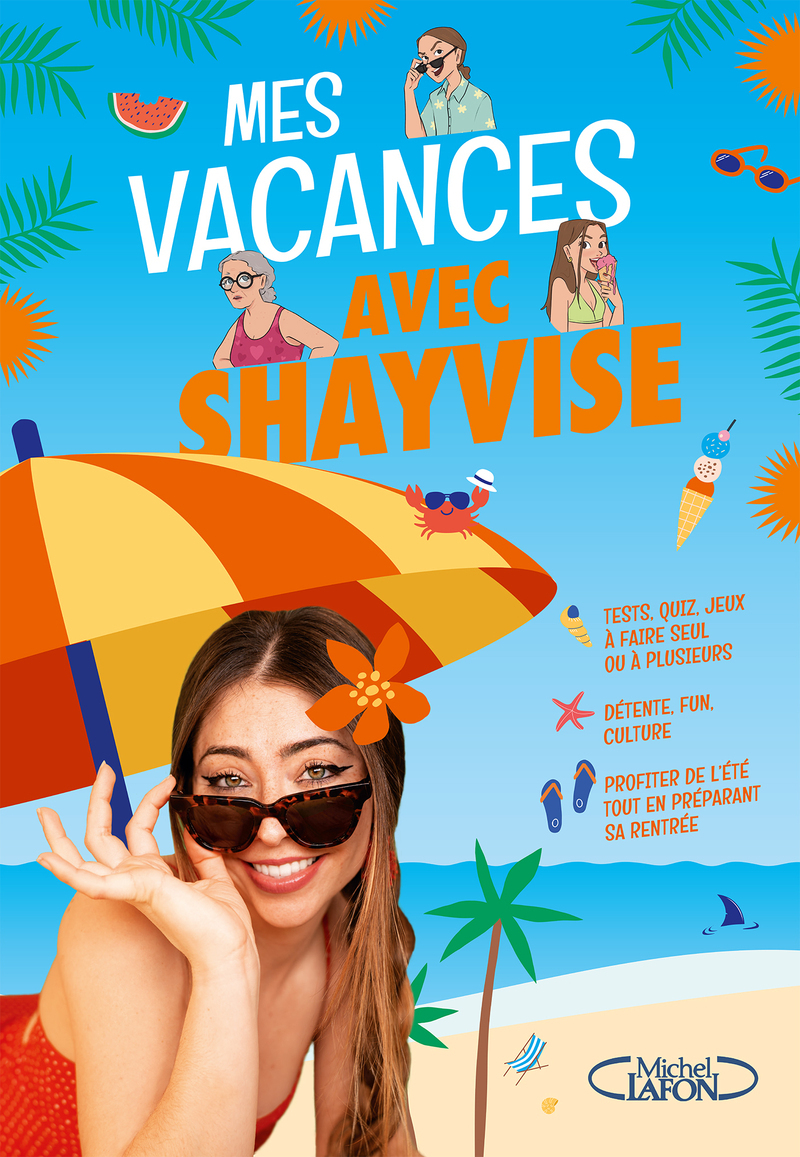 Mes vacances avec Shayvise - Le cahier de jeux