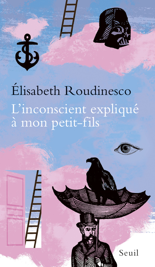 INCONSCIENT EXPLIQUE A MON PETIT-FILS (L´)